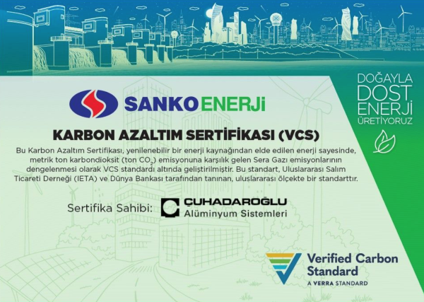 Çuhadaroğlu Alüminyum Company has taken the "Carbon Reduction Certificate" (VCS)